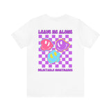 "LEAVE ME ALONE" SHORT SLEEVE T-SHIRT