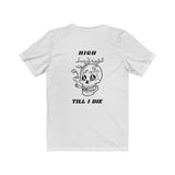 T-Shirt en Coton "High Till I Die" - Blanc