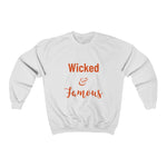 Sudadera unisex con cuello redondo, "Wicked &amp; Famous"