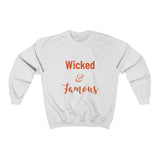 Sweat-shirt unisexe Crewneck, « ​​Wicked &amp; Famous »